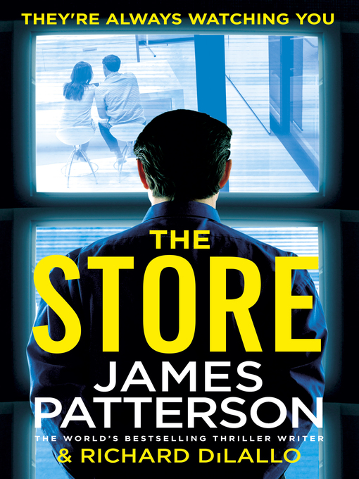 Title details for The Store by James Patterson - Wait list